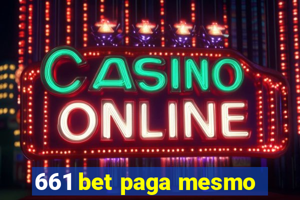 661 bet paga mesmo